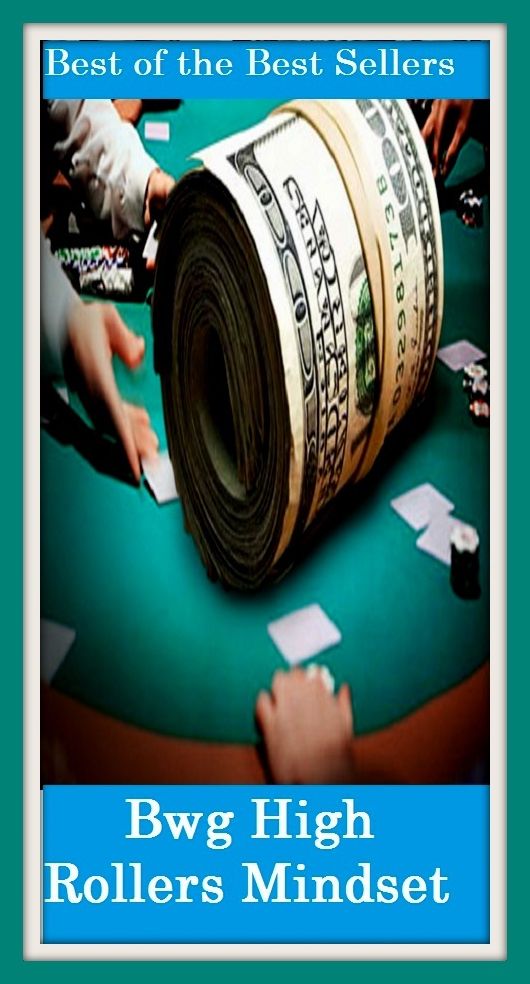 Best of the best sellers Bwg High Rollers Mindset ( bookie, horse racing, association football, point spread, betting, gambling, gaming, card game, frame, bettor, staking, bookmarker, backer, cardsharp, dicer, player, plunger )