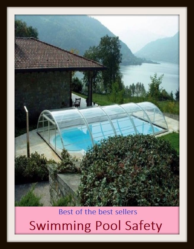 Best of the Best Sellers Swimming Pool Safety (basin, lake, swimming pool, millpond, tarn, bath, pond, tank, matatoriumm splash, lagoon, puddle, mere)