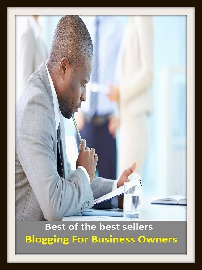 Best of the Best Sellers Blogging For Business Owners (online journal, diary, journal, record, site, write, writing, online writing, online record)