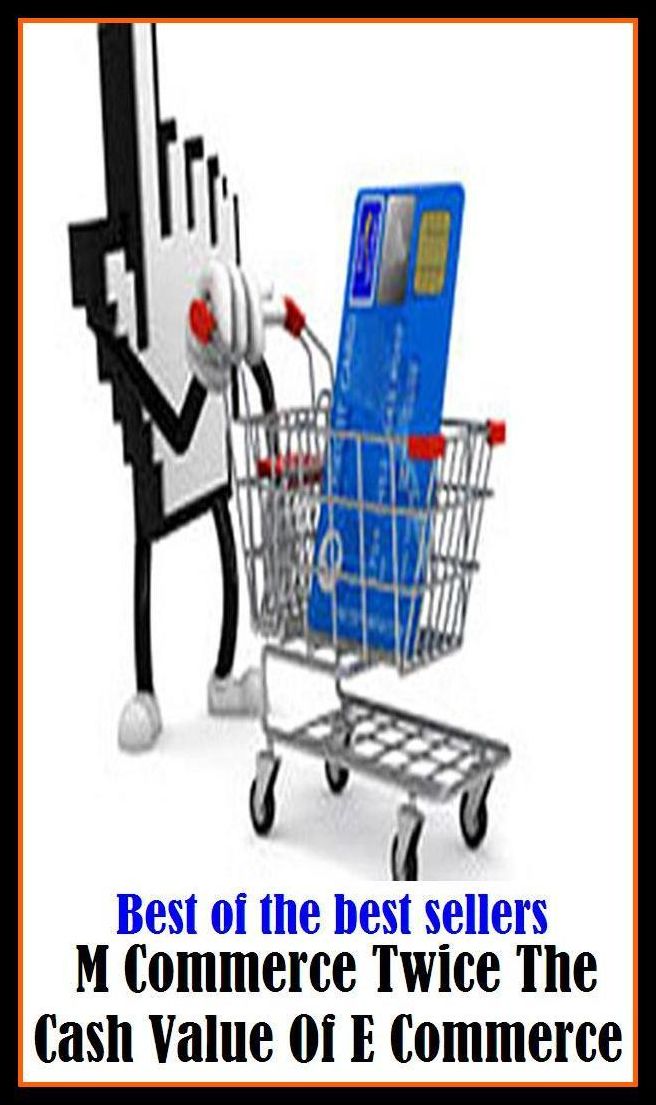 Best of the Best Sellers M Commerce Twice The Cash Value Of E Commerce ( bread, change, chips, coinage, copper, currency, doubloon, dough, gold, jack, mintage )