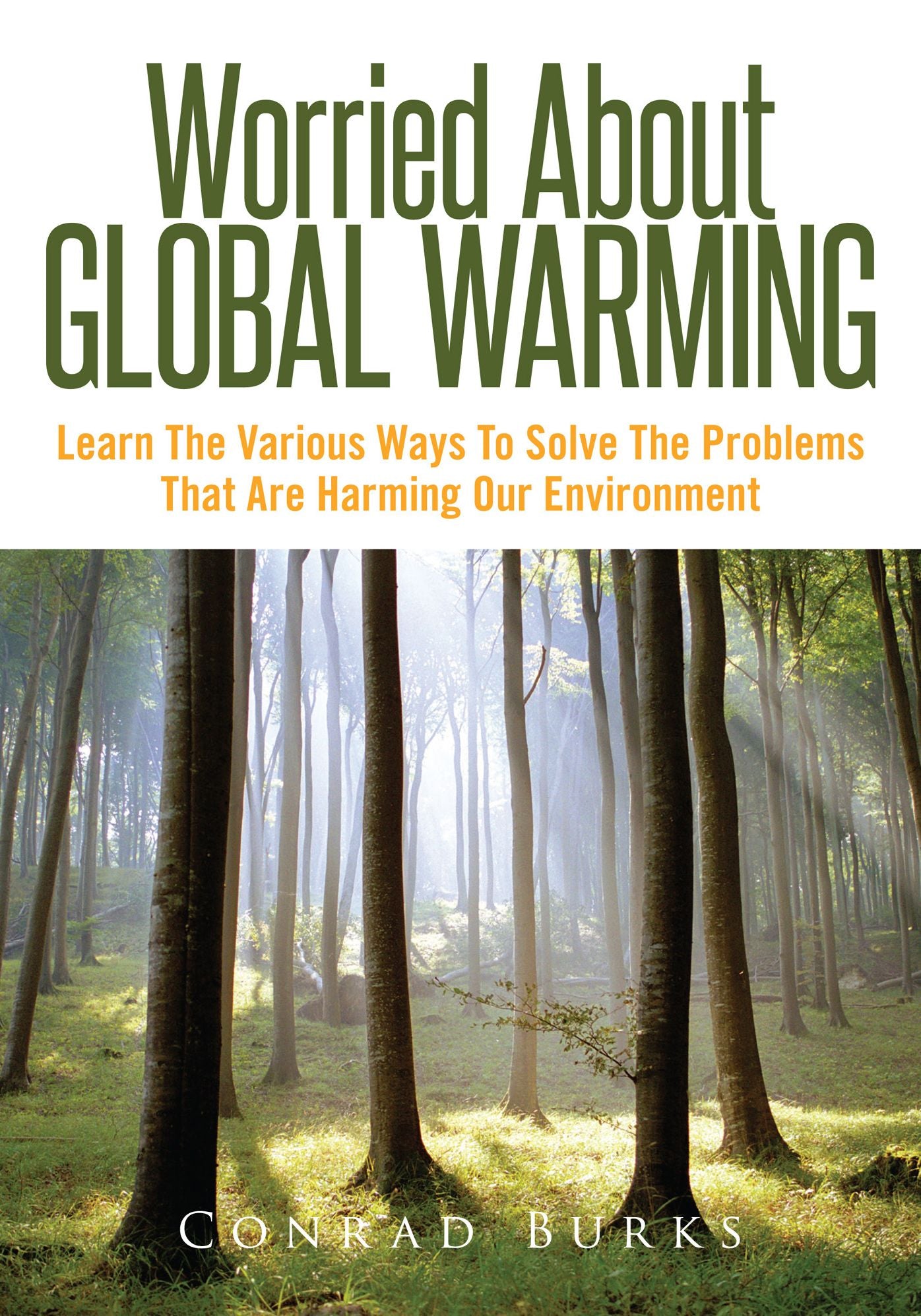 Worried About Global Warming