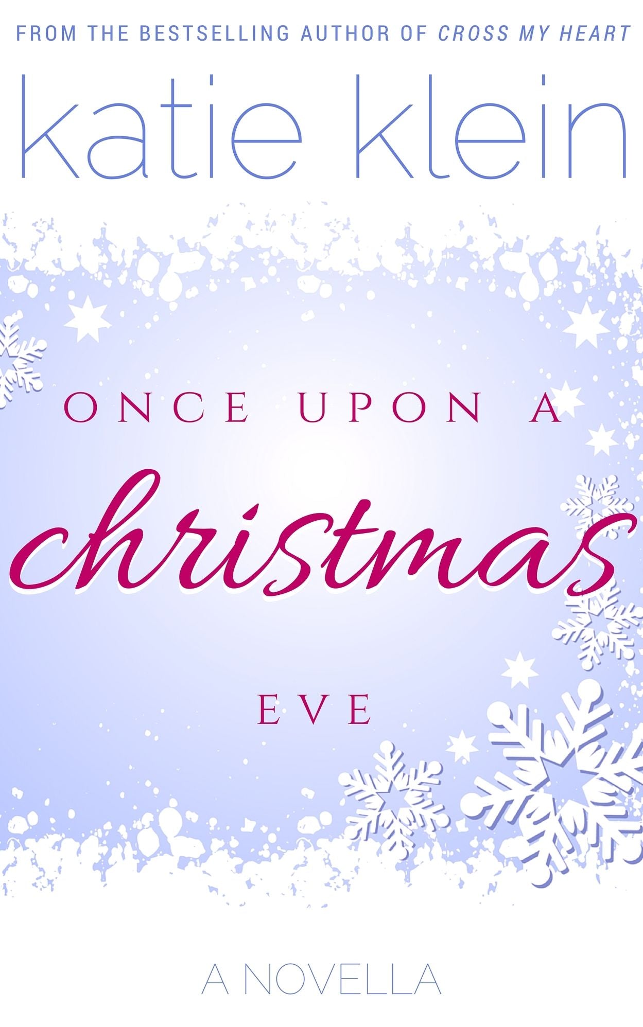Once Upon A Christmas Eve: A Novella