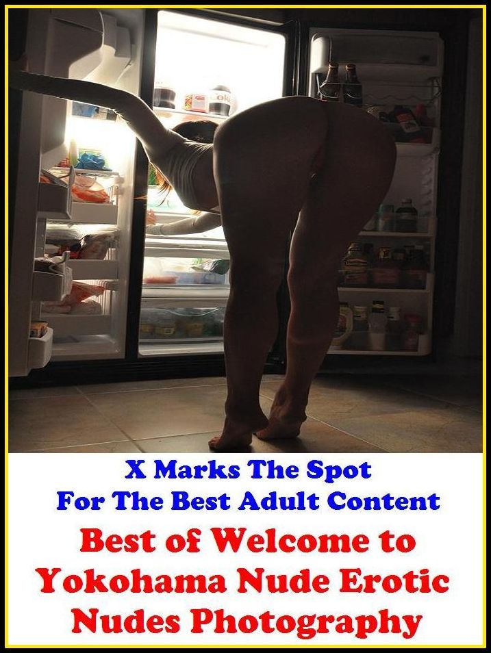 Nude: X Marks The Spot For The Best Adult ContentBest of"Welcome to Yokohama Nude Erotic Nudes Photography" ( Erotic Photography, Erotic Stories, Nude Photos, Naked , Adult Nudes, Breast, Domination, Bare Ass, Lesbian, She-male, Gay, Fetish, Bondage, Sex,