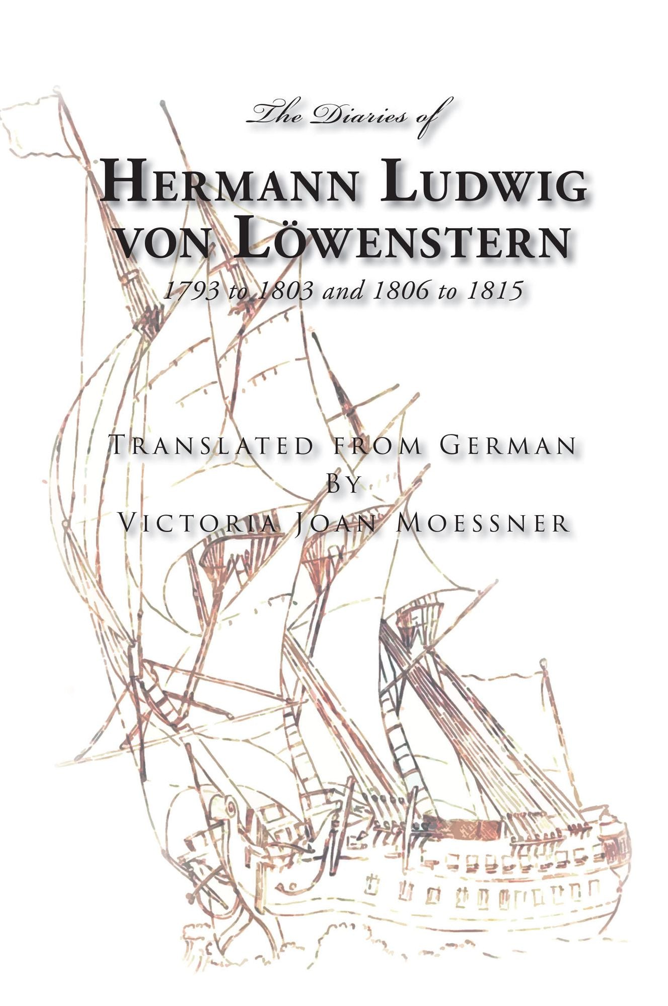 The Diaries of Hermann Ludwig von Löwenstern