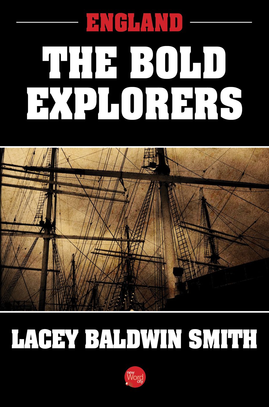 England: The Bold Explorers