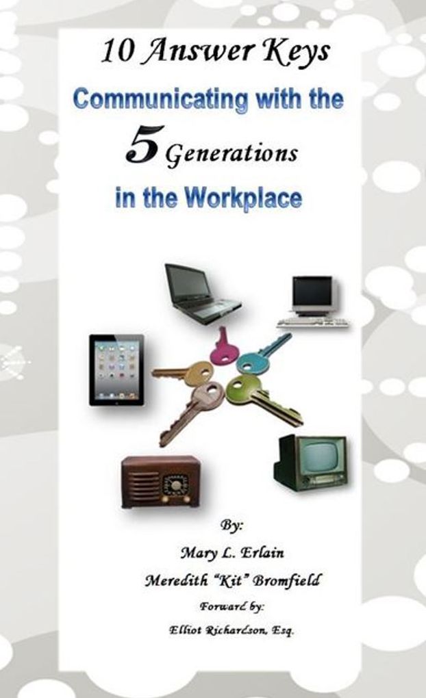 10 Answer Keys, Communicating with the 5 Generations in the Workplace