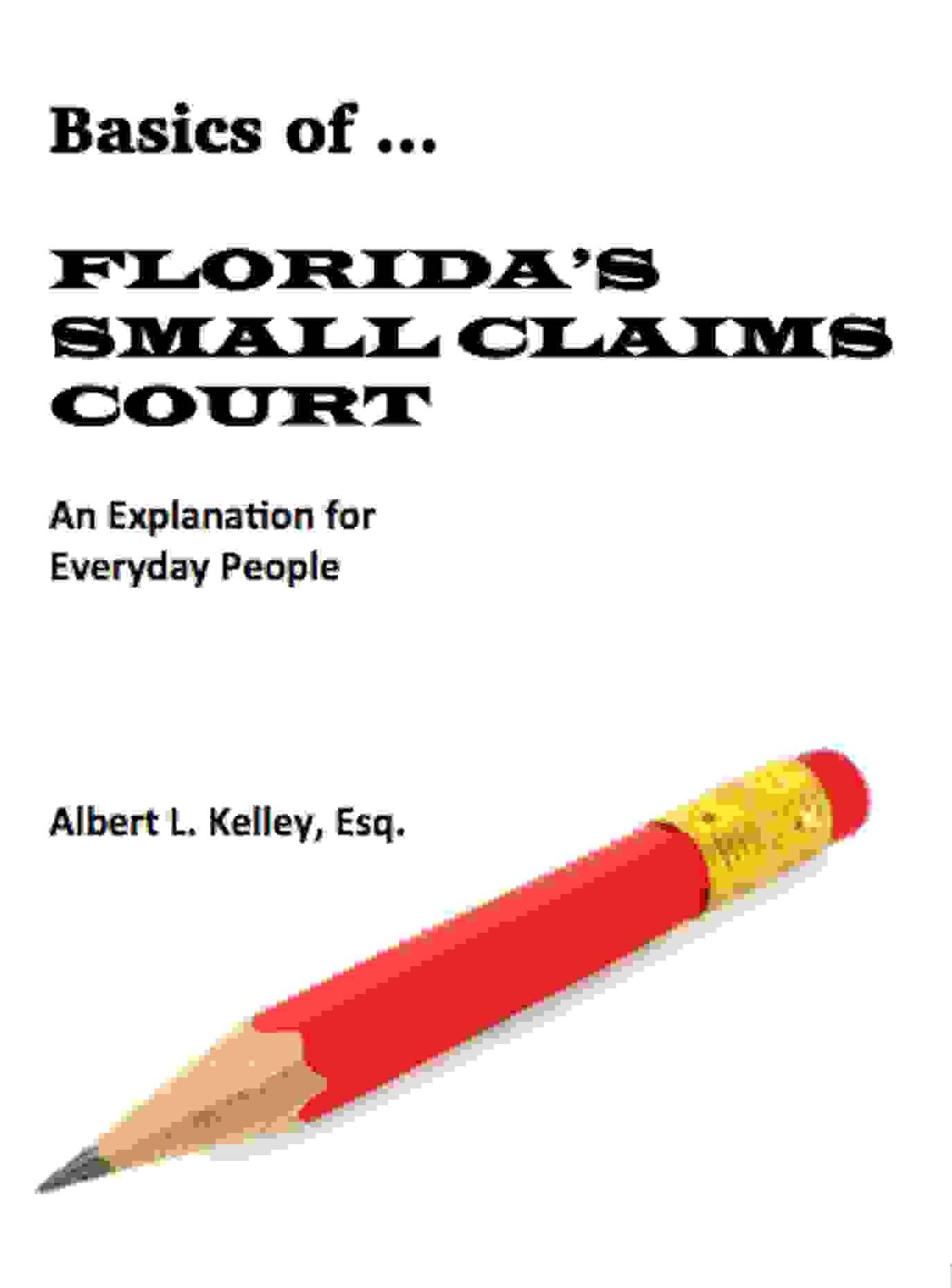 Basics of ... Florida's Small Claims Court