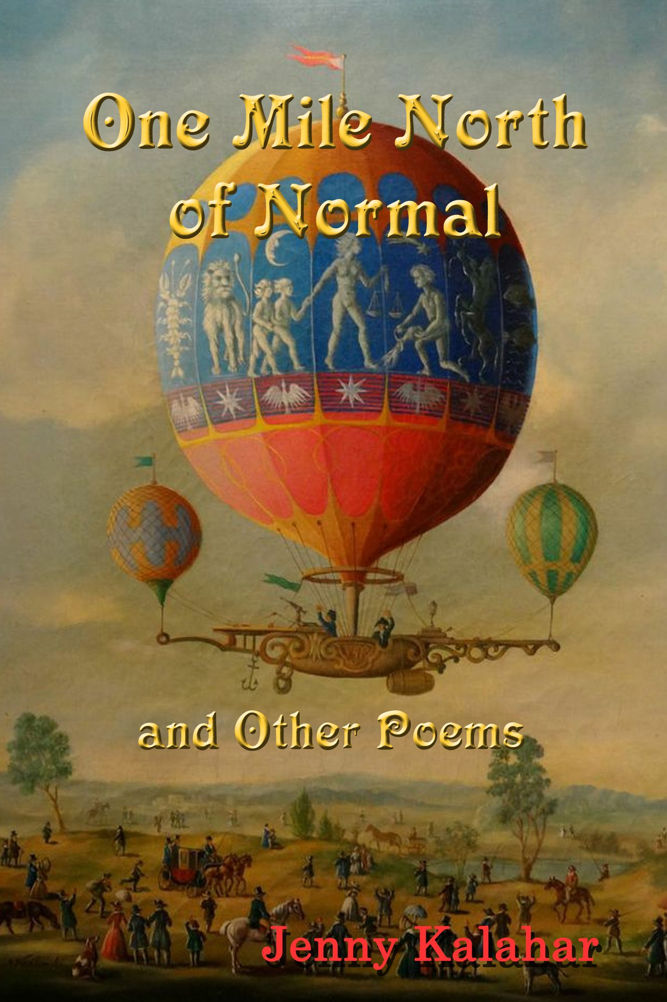 One Mile North of Normal and Other Poems