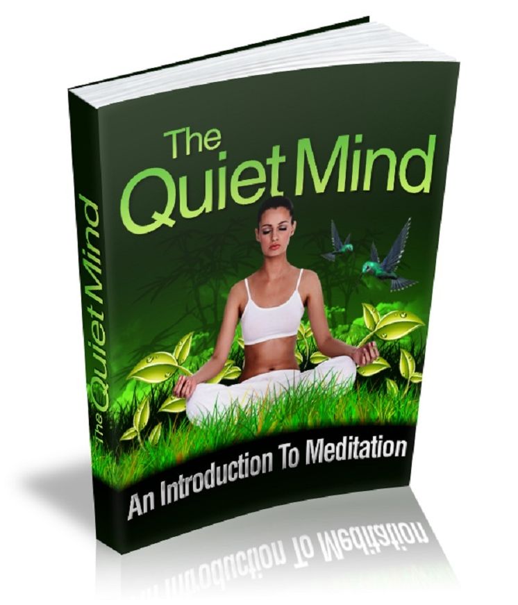 The Quiet Mind: An Introduction to Meditation