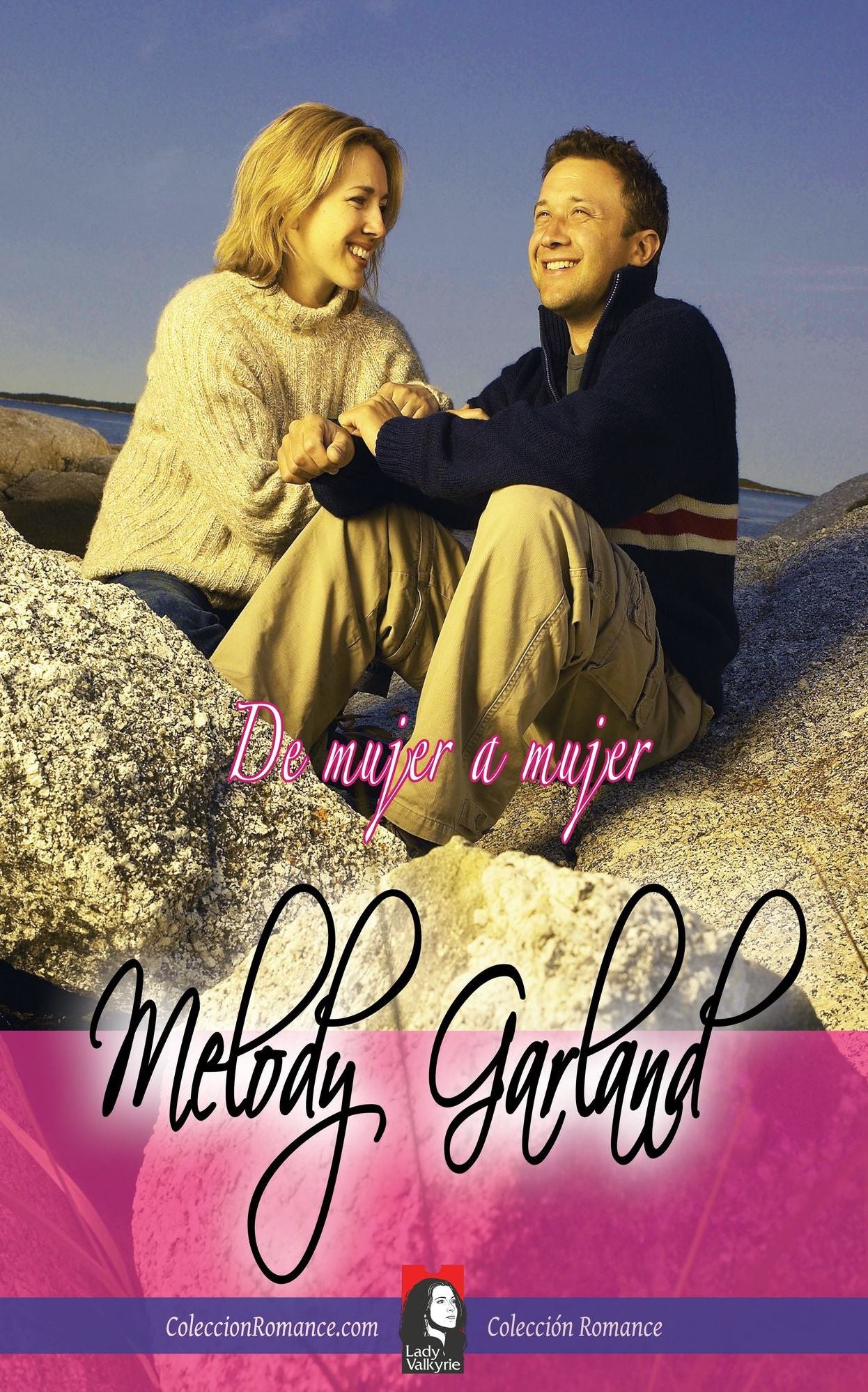 De mujer a mujer (Coleccion Romance)