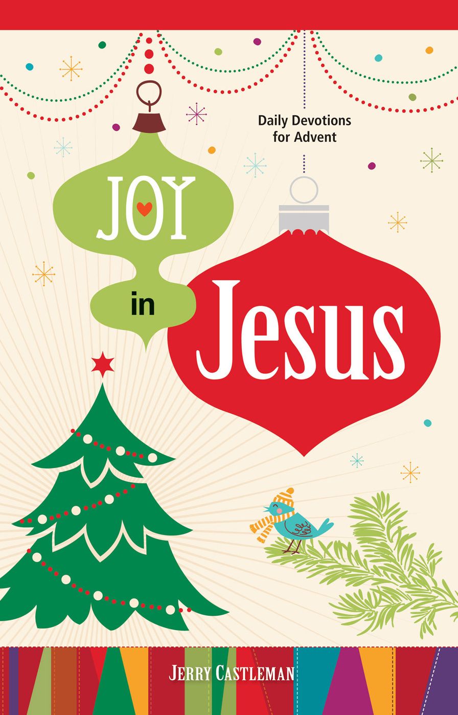 Joy in Jesus: Daily Advent Devotions