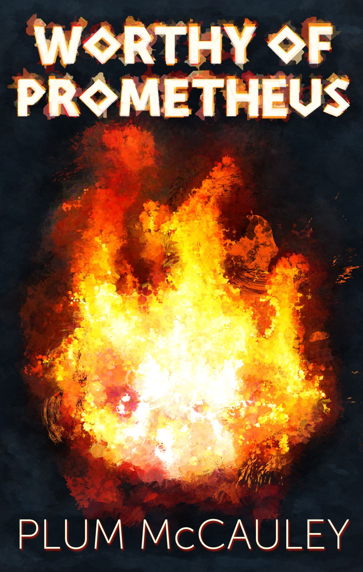 Worthy Of Prometheus