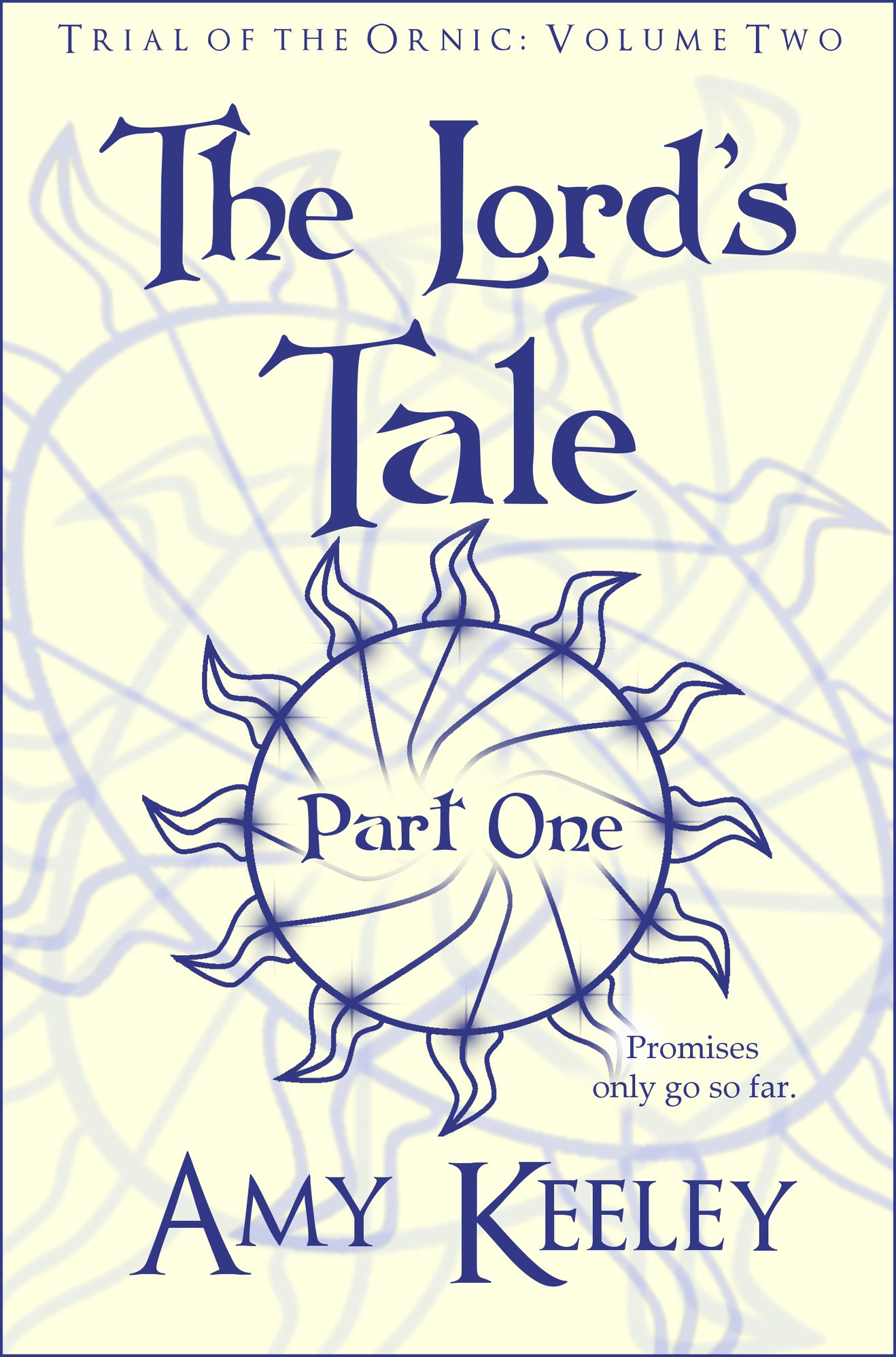 The Lord's Tale: Part One