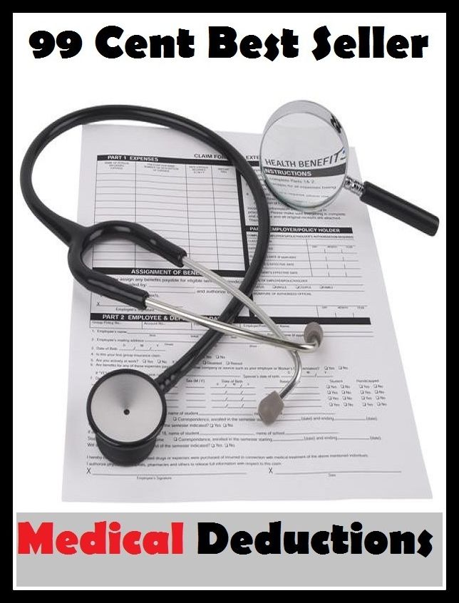 99 Cent Best Seller Medical Deductions ( way, method, means, technique, mode, system, approach, manner, line of attack, routine )
