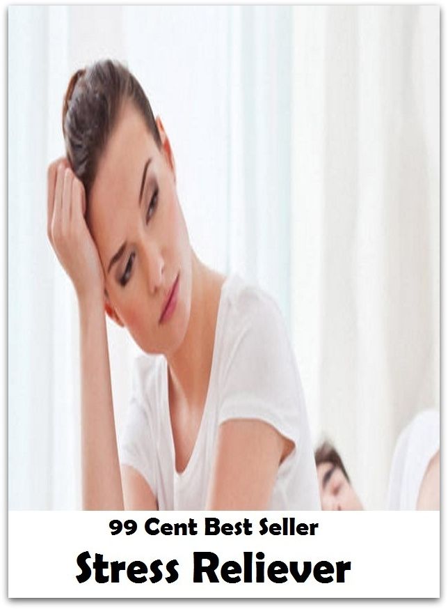 99 Cent Best Seller Stress Reliever ( stress, punctuate, strive, tense up, deform, try, sample, essay, filter out, test, try out, sift, reach, sieve, puree, examine, extend, seek, try on )