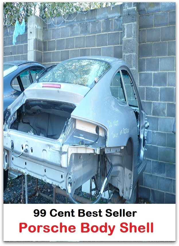 99 Cent best seller Porsche Bodyshell (bodyliner,bodymaster,bodymedia,bodynet,bodypaint,bodyshopbids,bodyside,bodyslam,bodysnatchers,bodysuit)