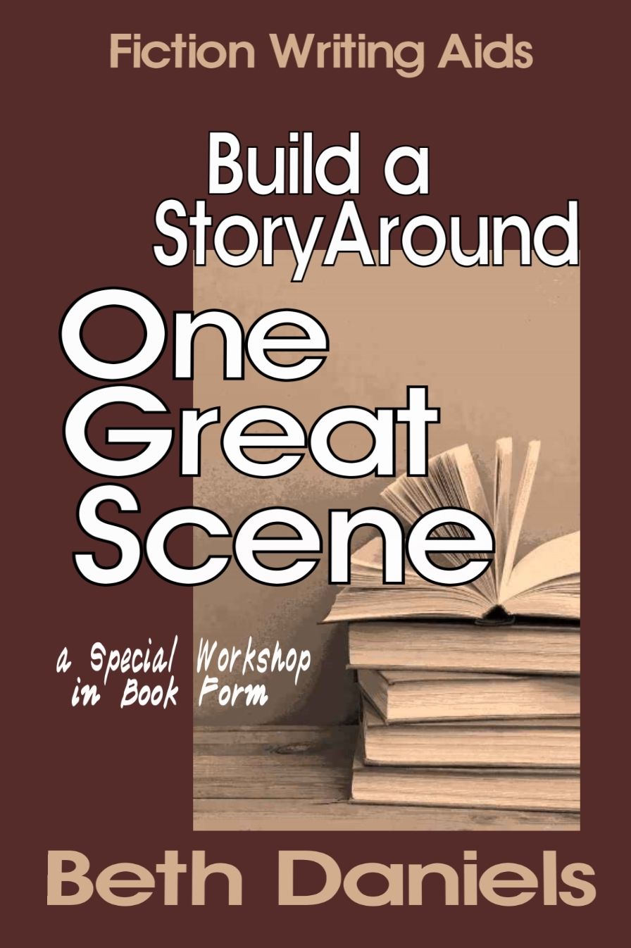 BUILD A STORY AROUND ONE GREAT SCENE