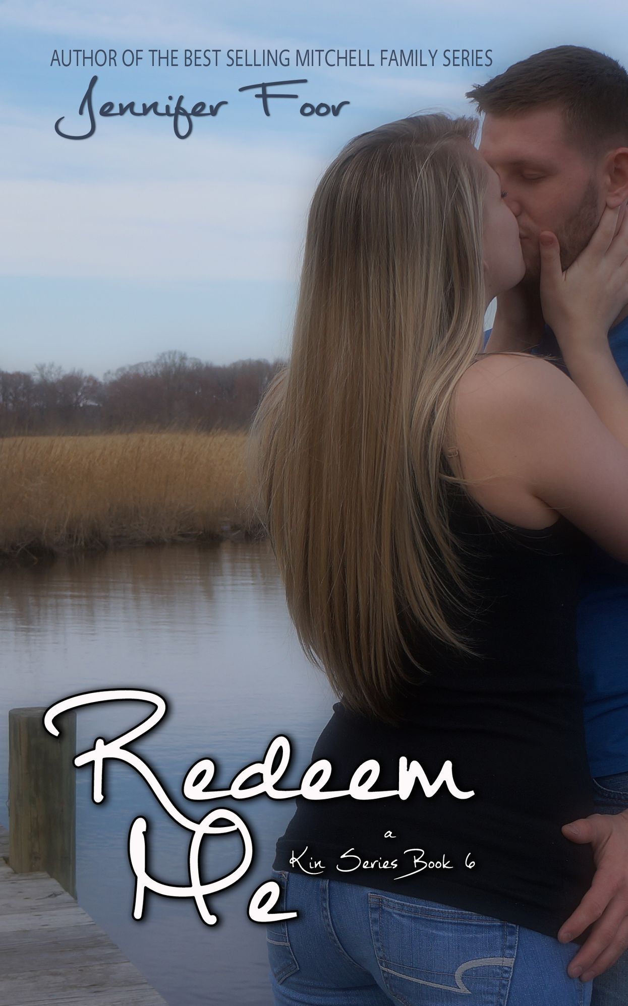 Redeem Me (Kin Series Book 6)