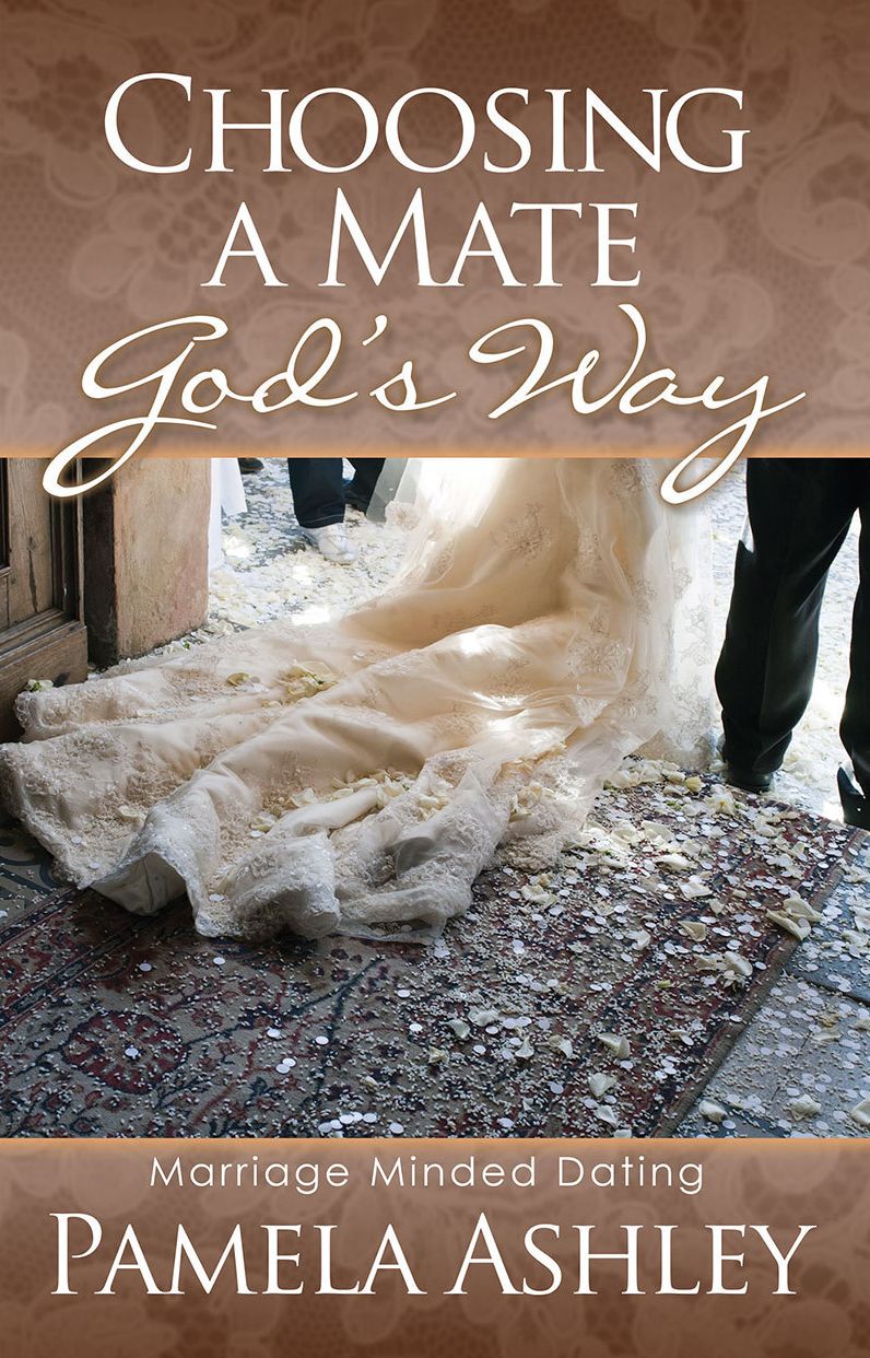 Choosing A Mate God's Way