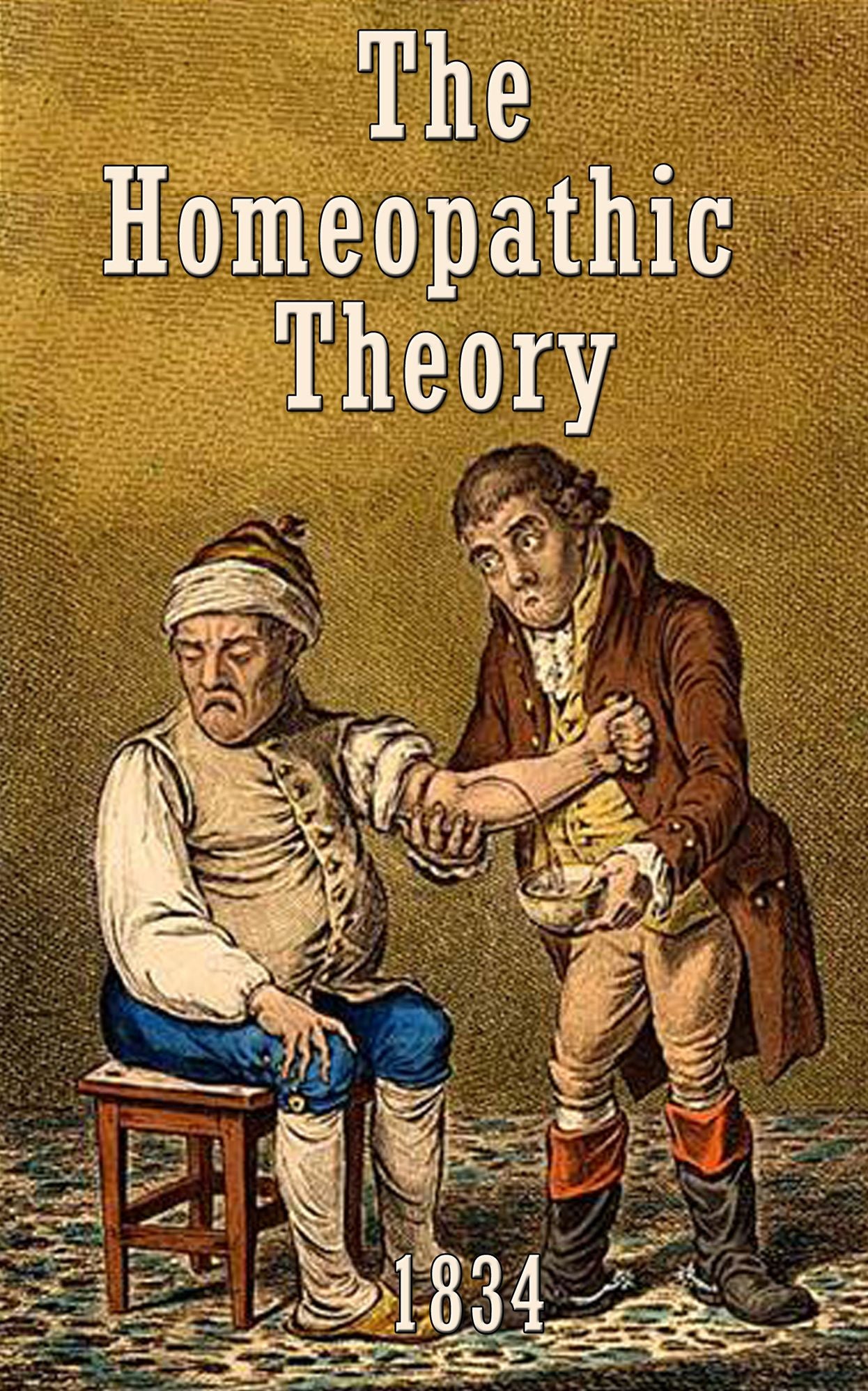 The Homeopathic Theory