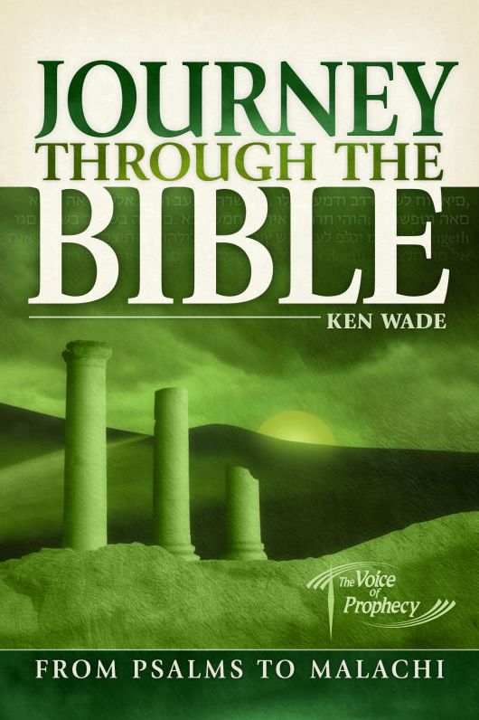 Journey Through the Bible 2 - From Psalms To Malachi