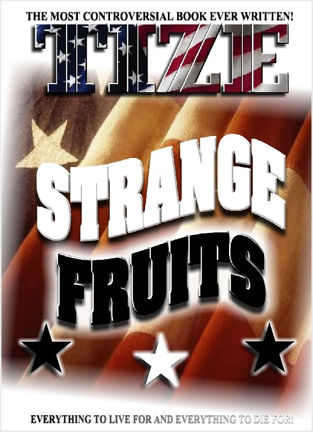 STRANGE FRUITS