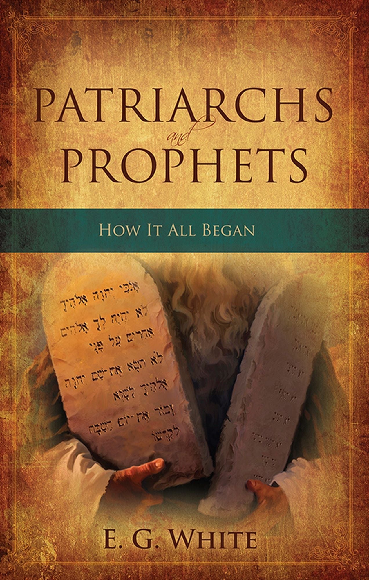 Patriarchs and Prophets