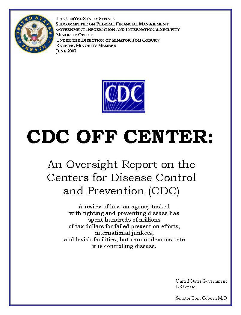 CDC Off Center: An Oversight Report on the Centers for Disease Control and Prevention (CDC)