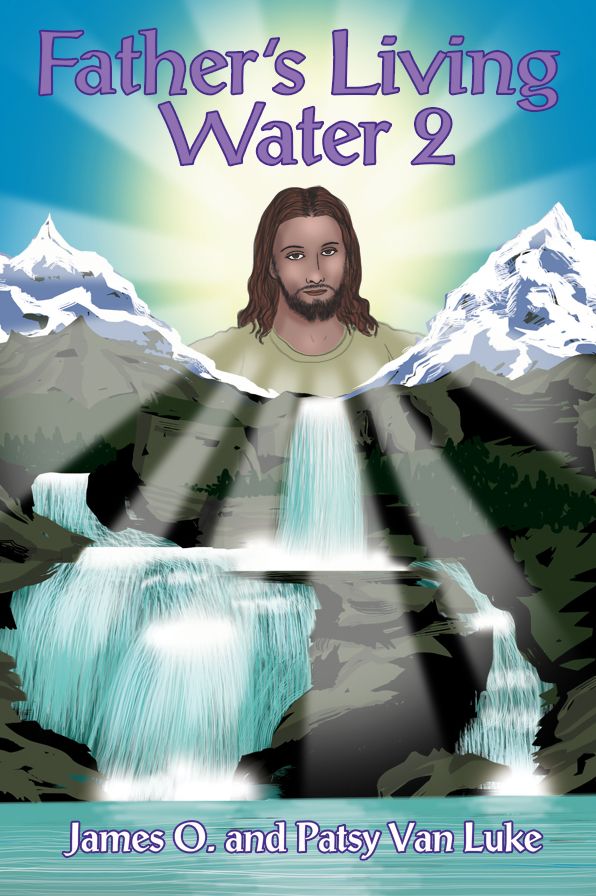 FATHER'S LIVING WATER 2