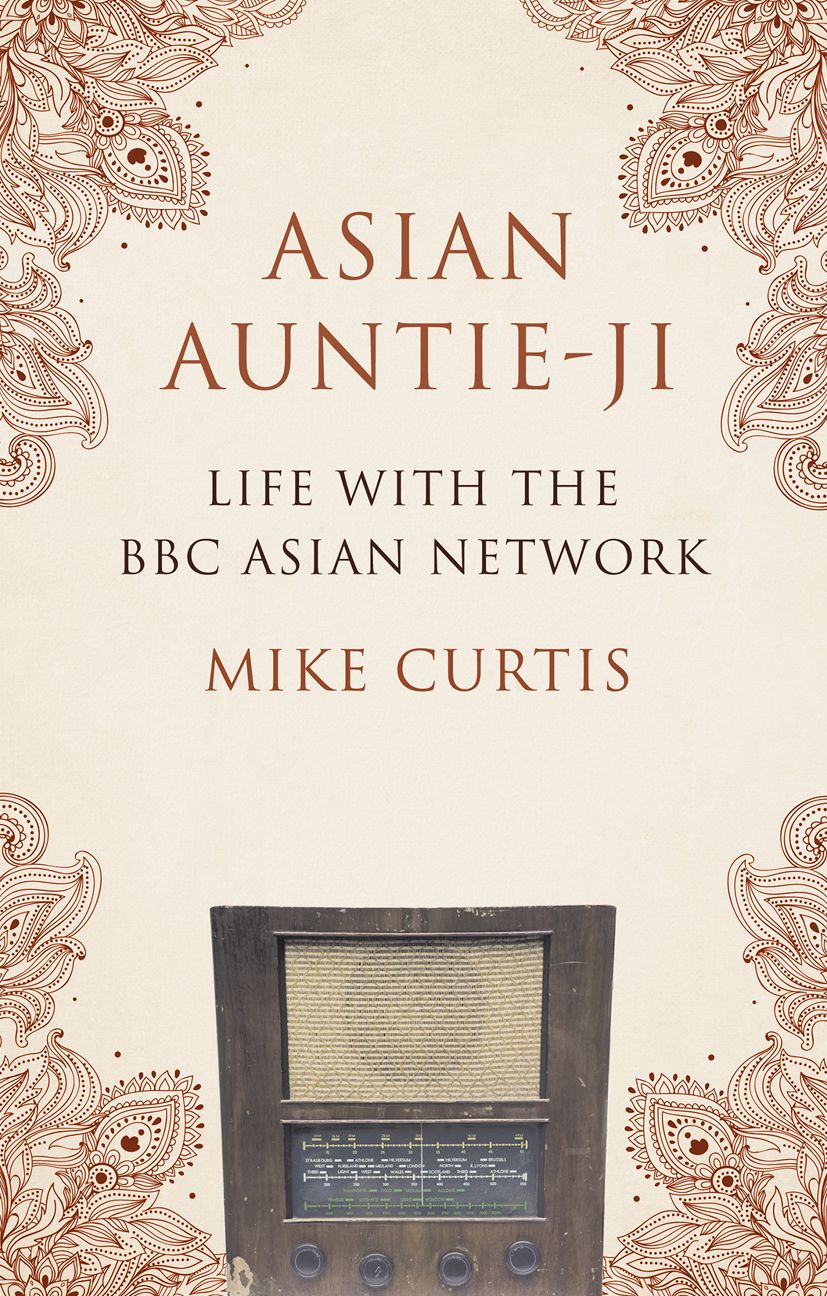 Asian Auntie-Ji: Life with the BBC Asian Network