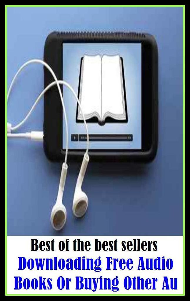 Best of the best sellers Downloading Free Audio Books Or Buying Other Au ( online marketing, computer, hardware, play station, CPU, blog, web, net, online game, broadband, wifi, internet, cheat code, game, e mail )