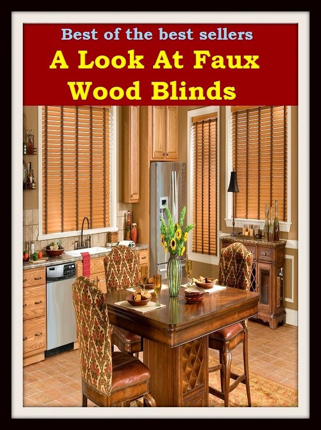 Best of the Best Sellers A Look At Faux Wood Blinds (forest, jungle, wood, woodland, hurst, holt, timber, fuel, arbor, boscage, bosk, bosquet, bosket )
