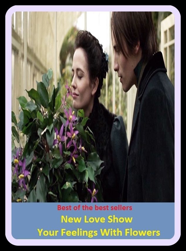 Best of the Best Sellers New Love Show Your Feelings With Flowers ( feeling, sense, sentiment, intuition, affect, realization, mind, heart, psyche, mentality )