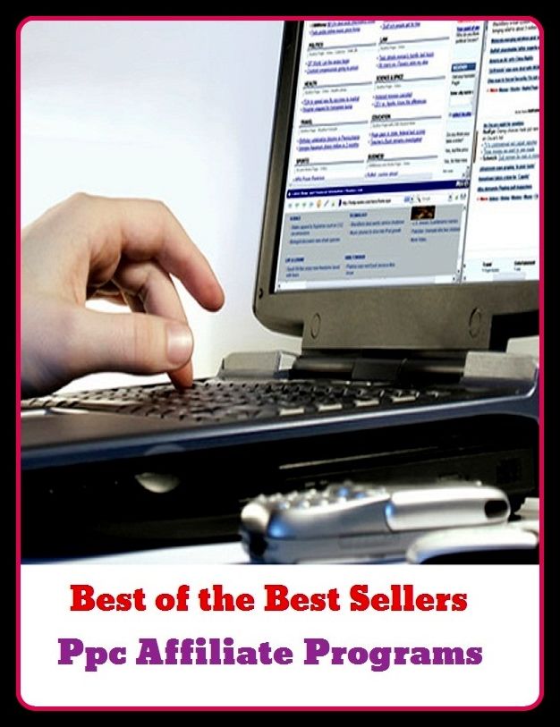 Best of the Best Sellers Ppc Affiliate Programs (project, scene, view, spectacle, prospect, sight, look, sequence, order, succession, conformity)