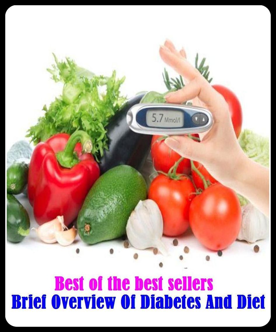 Best of the Best Sellers Brief Overview Of Diabetes And Diet ( brief, Spartan, yearbook, abbreviation, word-bound, abrege, verse, abridged, unloquacious, abrupt, transitory, account, transactions)