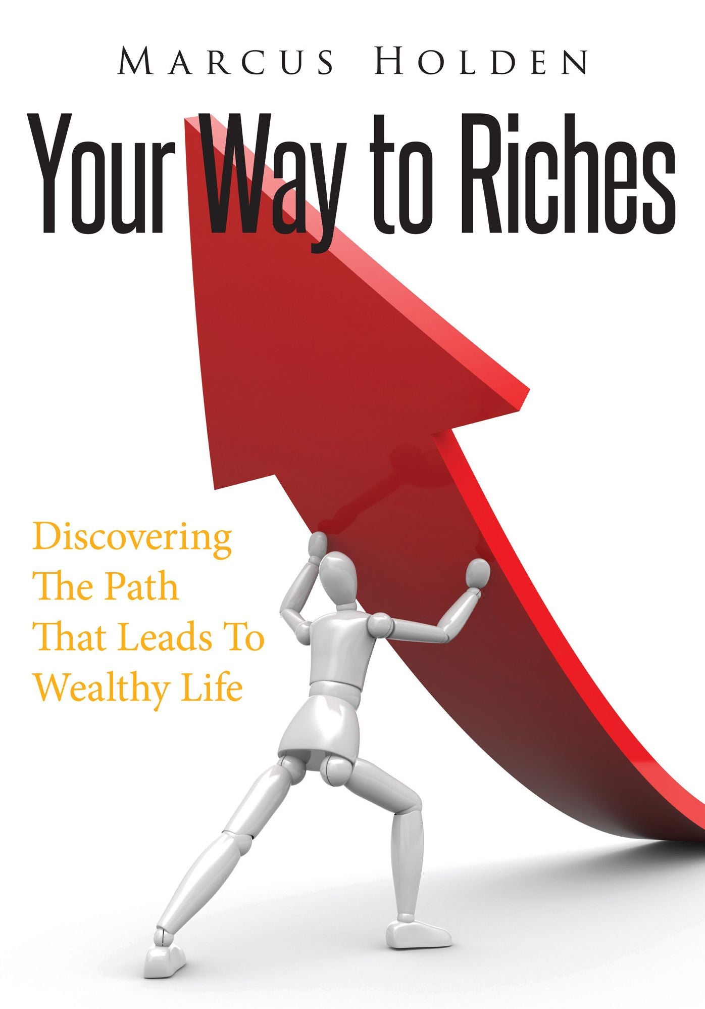 Your Way To Riches