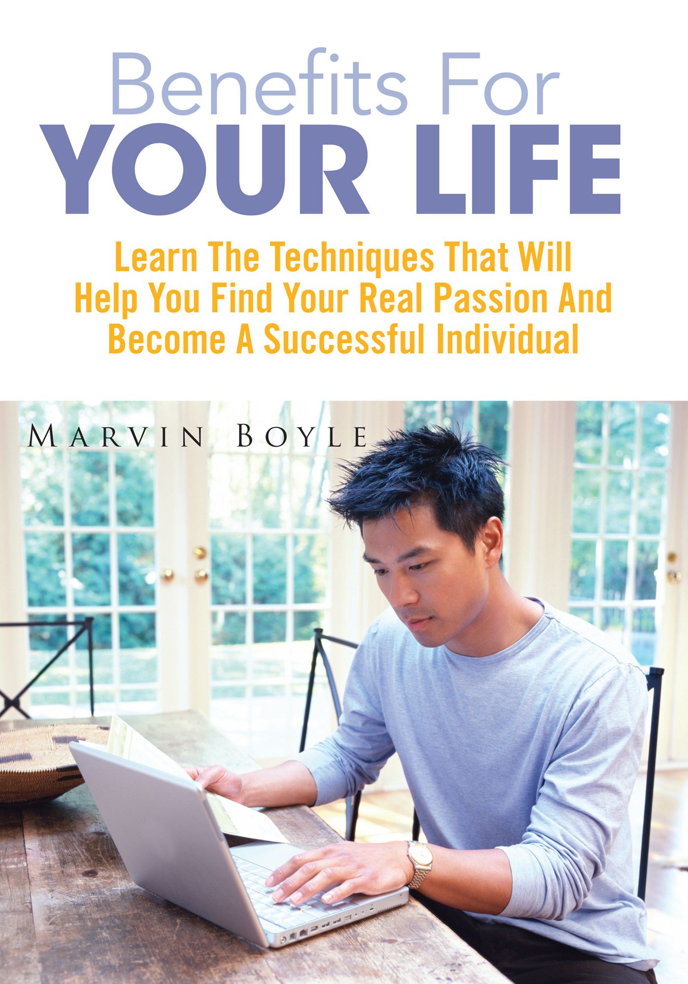 Benefits for Your Life