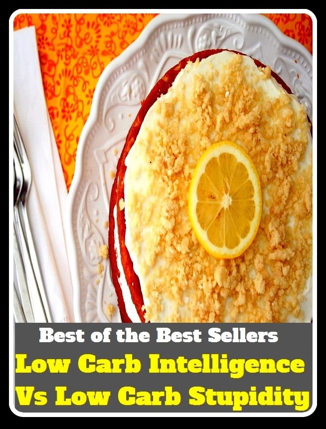 Best of the Best Sellers Low Carb Intelligence Vs Low Carb Stupidity ( intellectual capacity, mental capacity, intellect, mind, brain(s), IQ, brainpower, judgment, reasoning, understanding, comprehension, acumen, wit, sense, insight, perception, penetrati