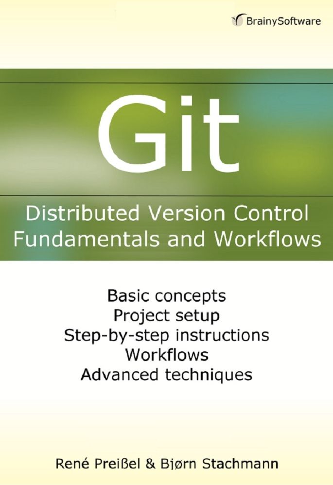 Git - Distributed Version Control Fundamentals and Workflows