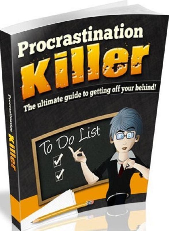 eBook about Procrastination Killer - You Can Change Your Life Forever and Discover Success by Overcoming Procrastination!
