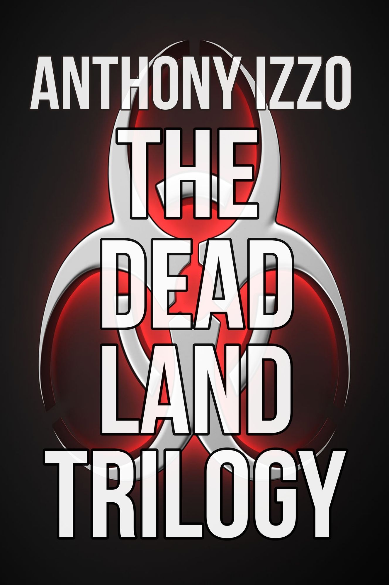 The Dead Land Trilogy: Omnibus Edition