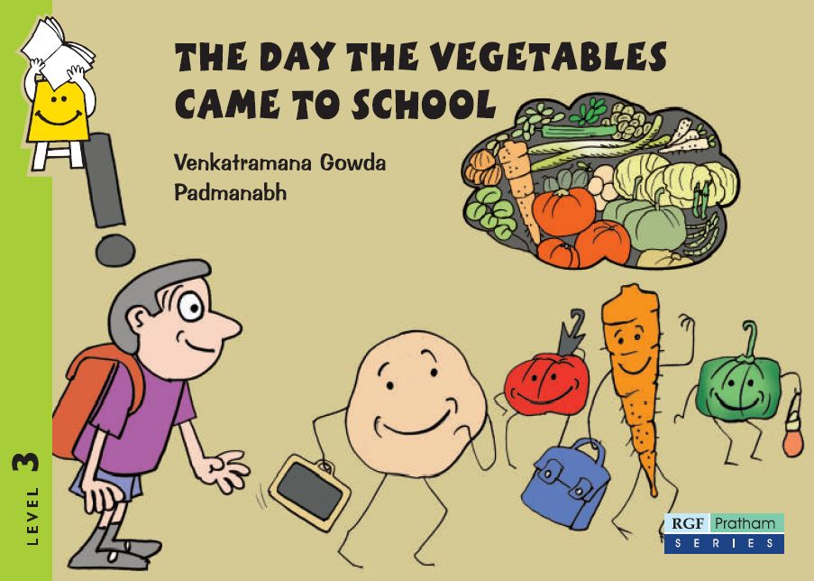 The Day the Vegetables Came to School