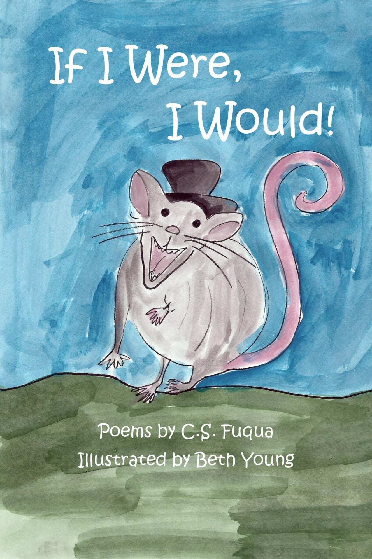 If I Were, I Would!