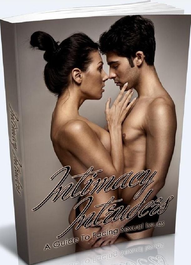 Female Physical Sexual eBook - Intimacy Intruders - Most Valuable Resources In The World When It Comes To A Guide To Sexual Issues! Best Love eBook