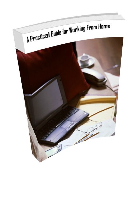 A Practical Guide for Working From Home