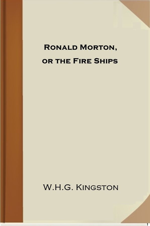 Ronald Morton, or the Fire Ships