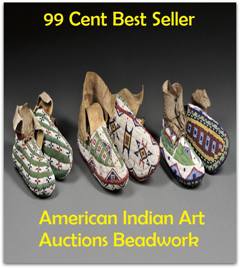 99 Cent best seller American Indian Art Auctions Beadwork (vendue,auction bridge,auction sale,auction, roup sale,)