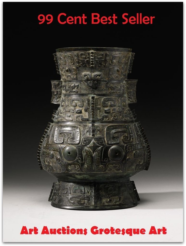 99 Cent best seller Art Auctions Grotesque Art (grote, george,grotefend, georg friedrich,grotesgue,grotesk,grotesque,grotesque, the,grotesquely,grotesqueness,grotesquerie,grotesquery)