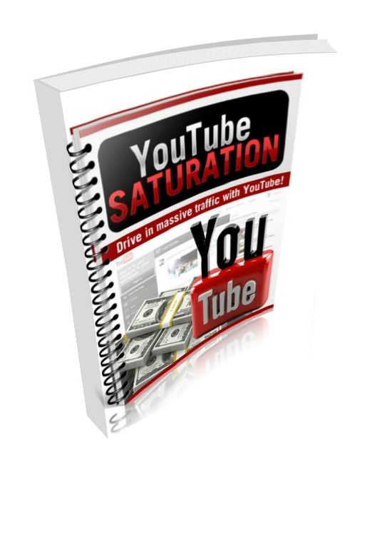 YouTube Saturation- Drive Massive Traffic With YouTube