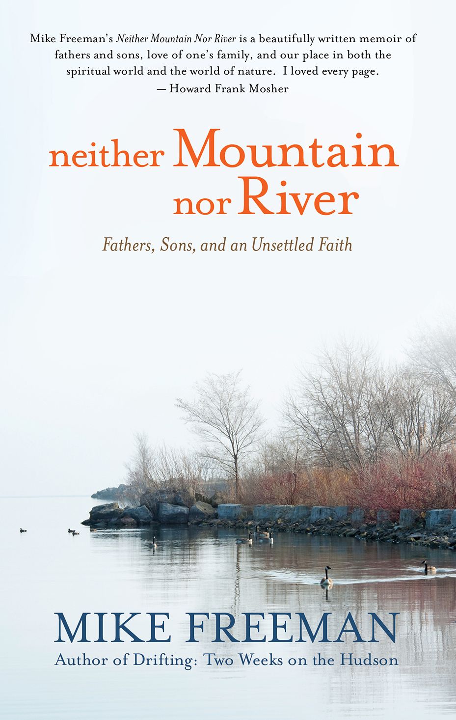 Neither Mountain nor River